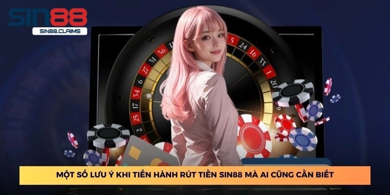 Giải đáp các thắc mắc khi rút tiền tại nhà cái Sin88