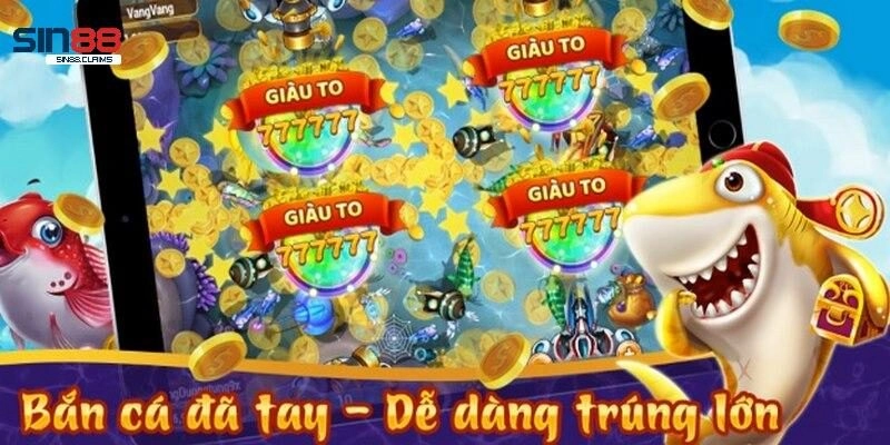 Vì sao bạn nên tham gia bắn cá 777 tại Sin88?