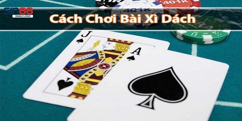 Luật chơi xì dách quan trọng tân binh cần nắm